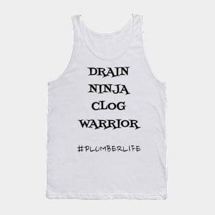 Drain Ninja Clog Warrior Tank Top